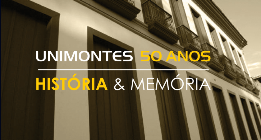 Unimontes 50 anos: História e Memória