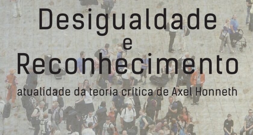 Desigualdade e Reconhecimento