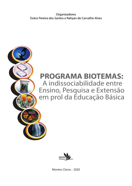 Programa Biotemas: A indissociabilidade entre Ensino, Pesquisa e Extensão em prol da Educação básica