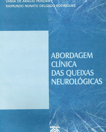 Abordagem Clínica das Queixas Neurológicas