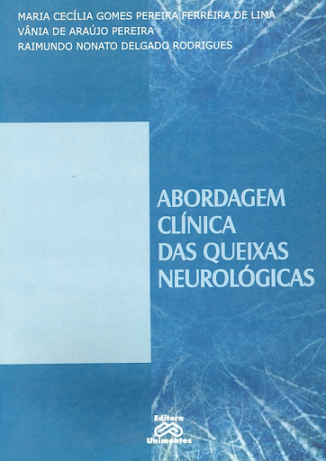 Abordagem Clínica das Queixas Neurológicas