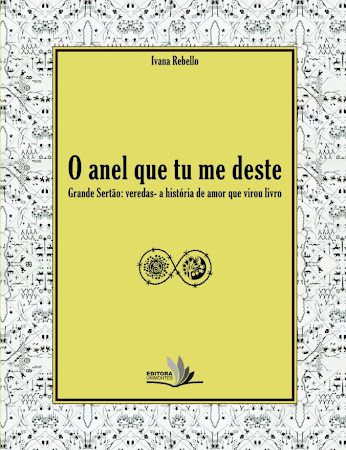 O anel que tu me deste – Grande Sertão: veredas – a história de amor que virou livro