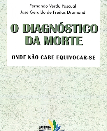 O diagnóstico da morte – Onde não cabe equivocar-se