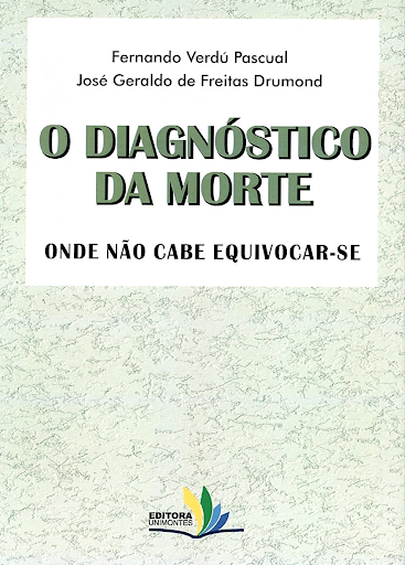 O diagnóstico da morte – Onde não cabe equivocar-se