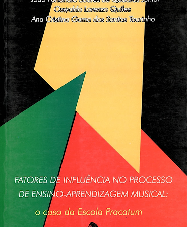 Fatores de influência no processo de ensino-aprendizagem musical: o caso da Escola Pracatum