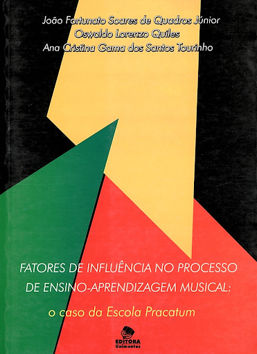 Fatores de influência no processo de ensino-aprendizagem musical: o caso da Escola Pracatum