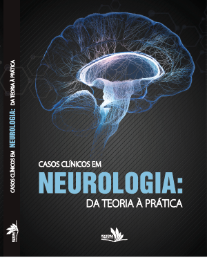 Casos clínicos em neurologia: da teoria à prática