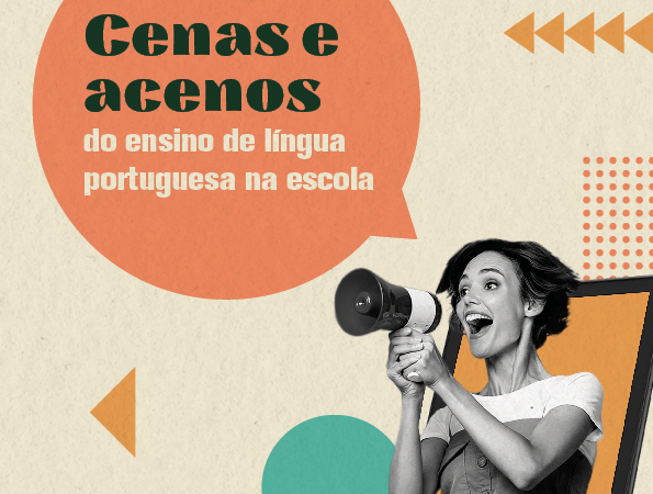 Cenas e acenos do ensino de língua portuguesa na escola