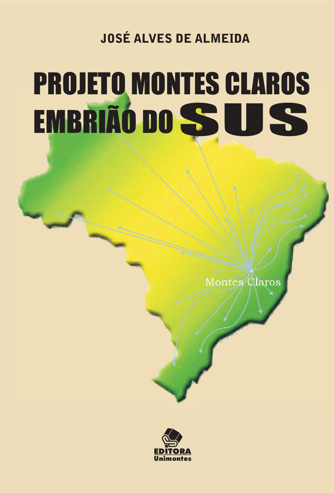 Projeto Montes Claros: embrião do SUS