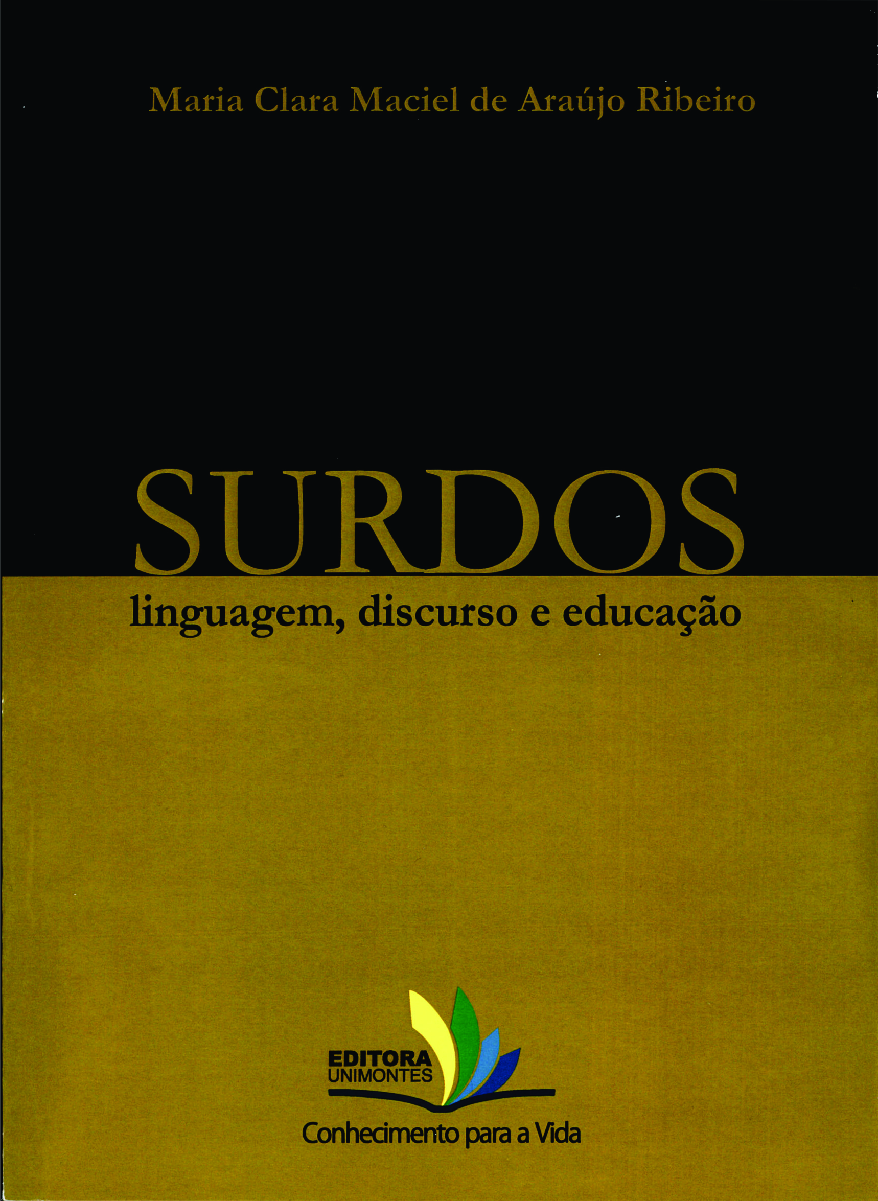 Surdos: linguagem, discurso e educação