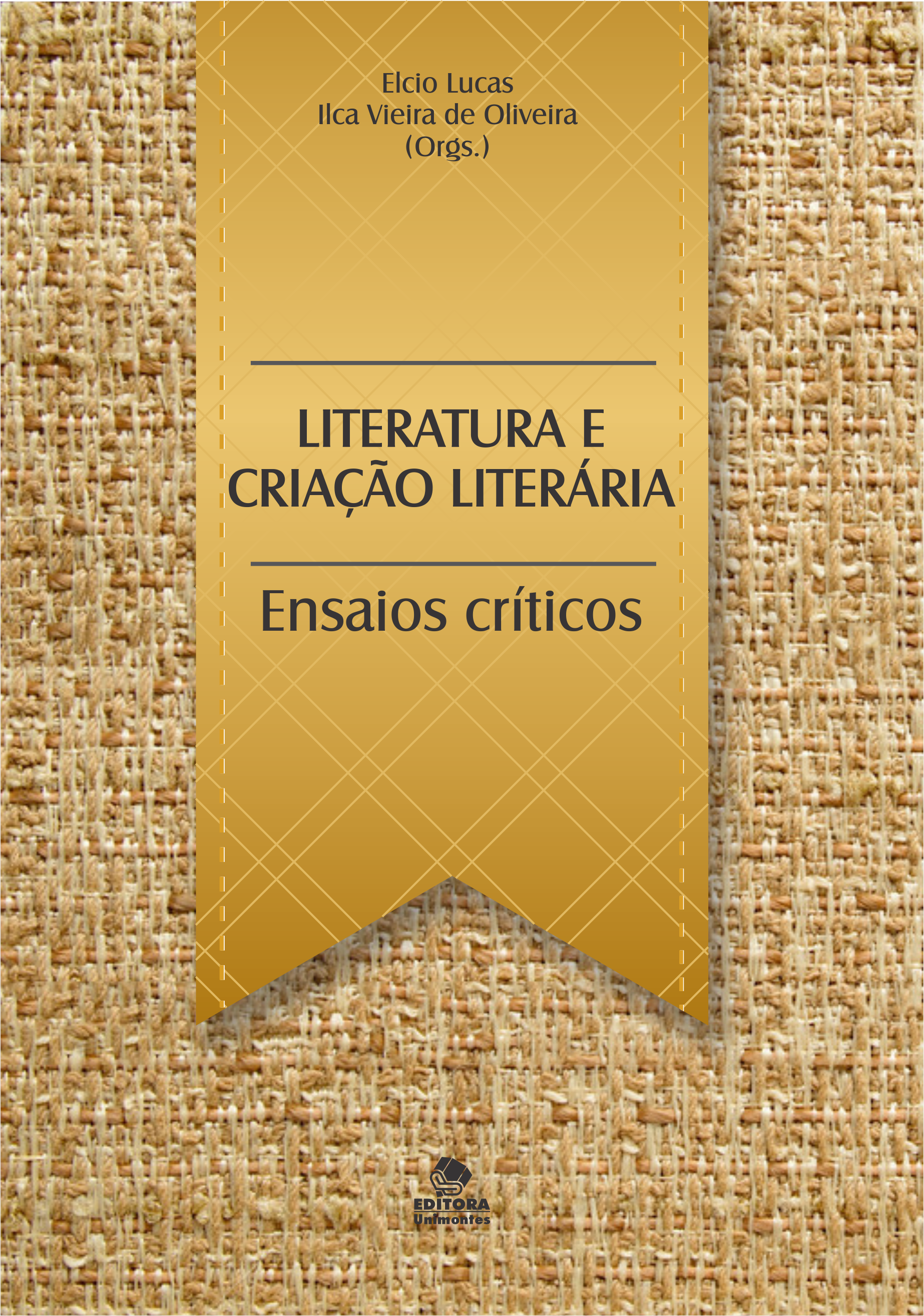 Literatura e criação literária: ensaios críticos