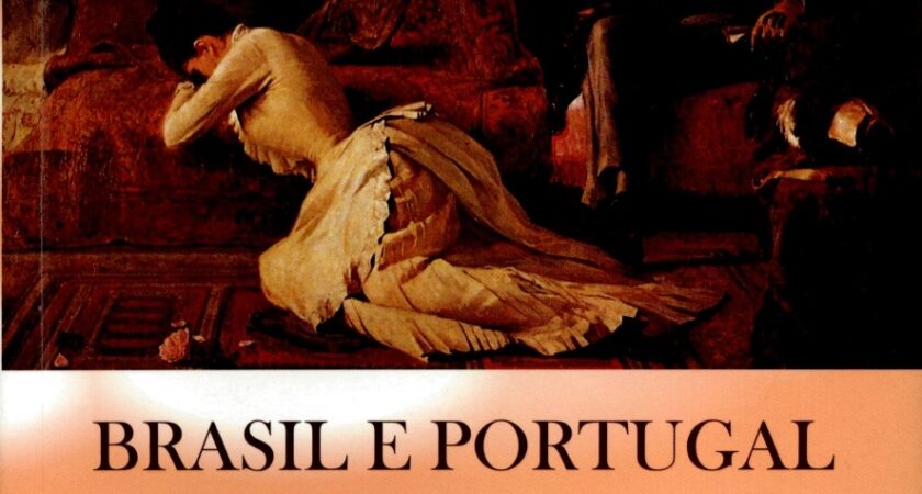 Brasil e Portugal nos oitocentos: crítica, imprensa e ficção