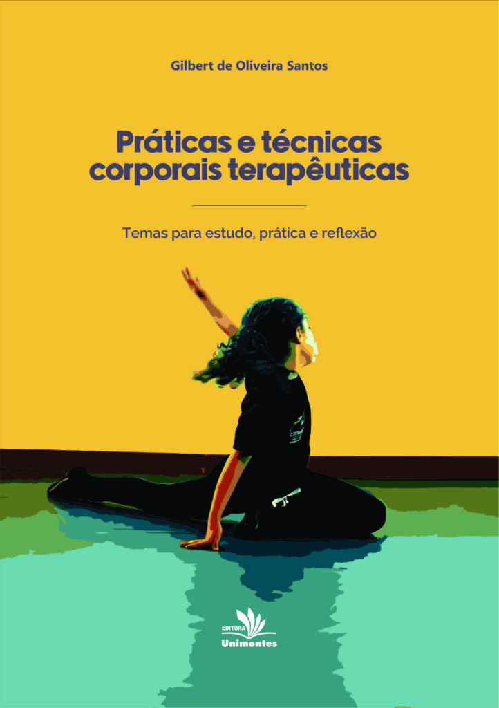 Práticas e técnicas corporais terapêuticas: temas para estudo, prática e reflexão