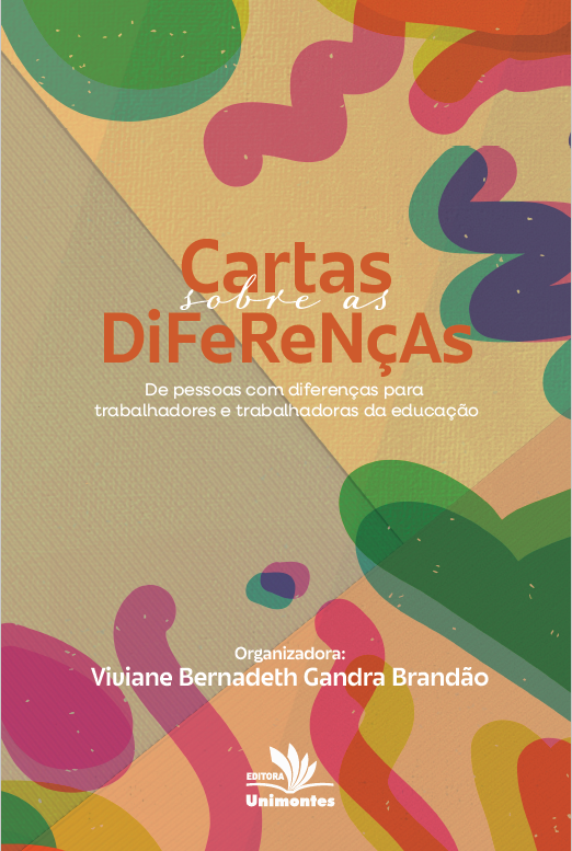 Cartas sobre as diferenças: de pessoas com diferenças para trabalhadores e trabalhadoras da educação