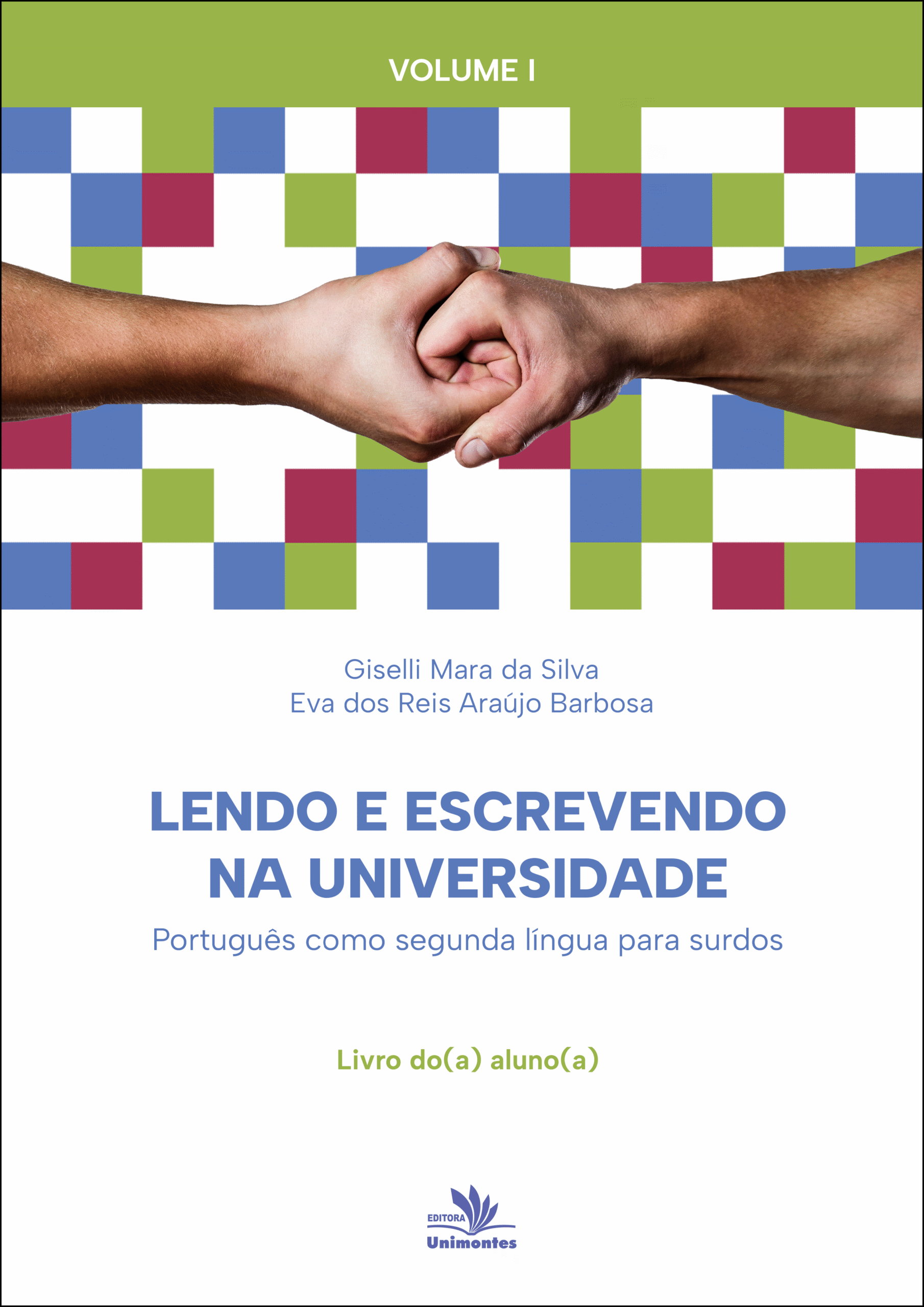 Lendo e escrevendo na universidade: português como segunda língua para surdos