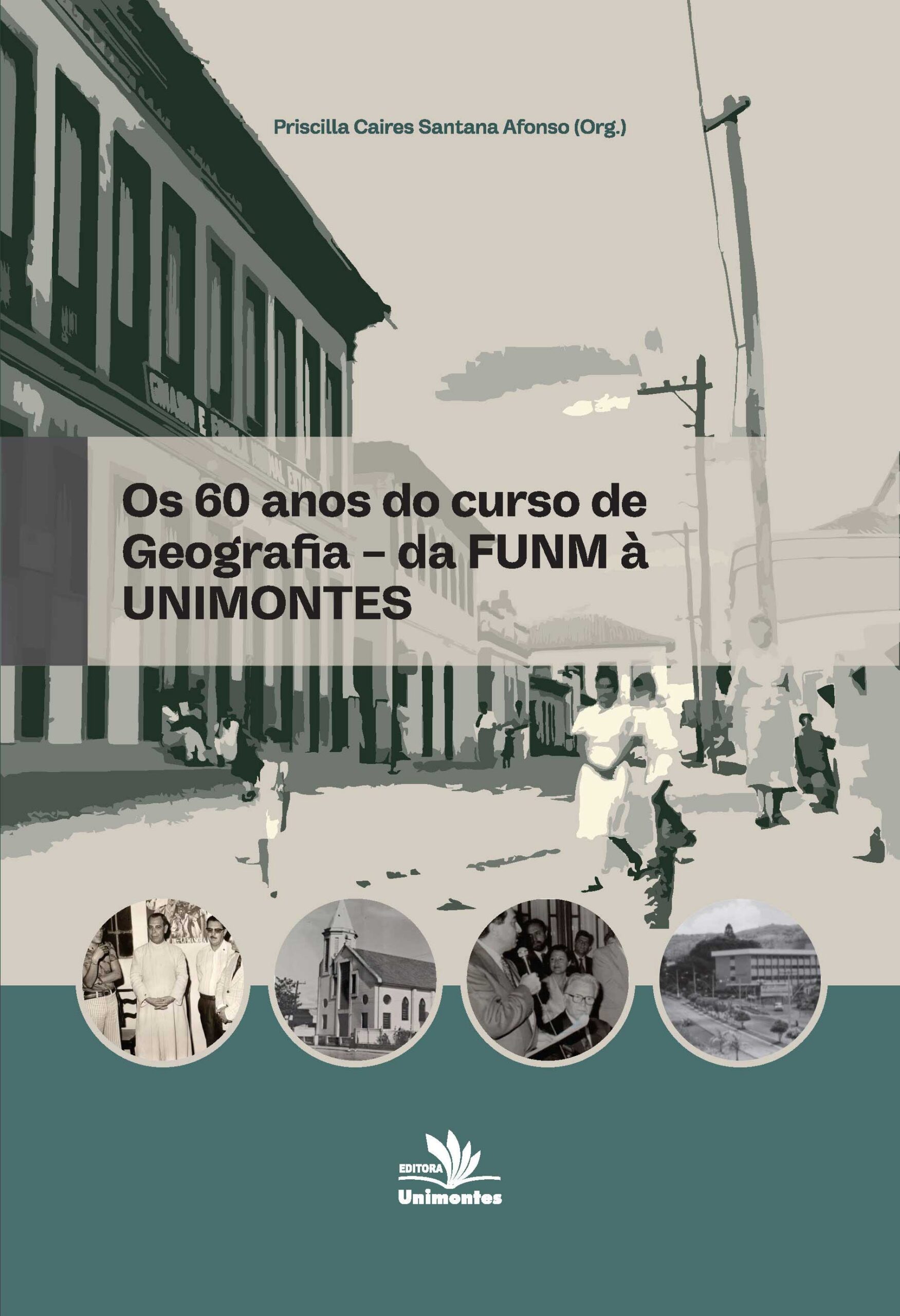 Os 60 anos do curso de Geografia – da FUNM à UNIMONTES