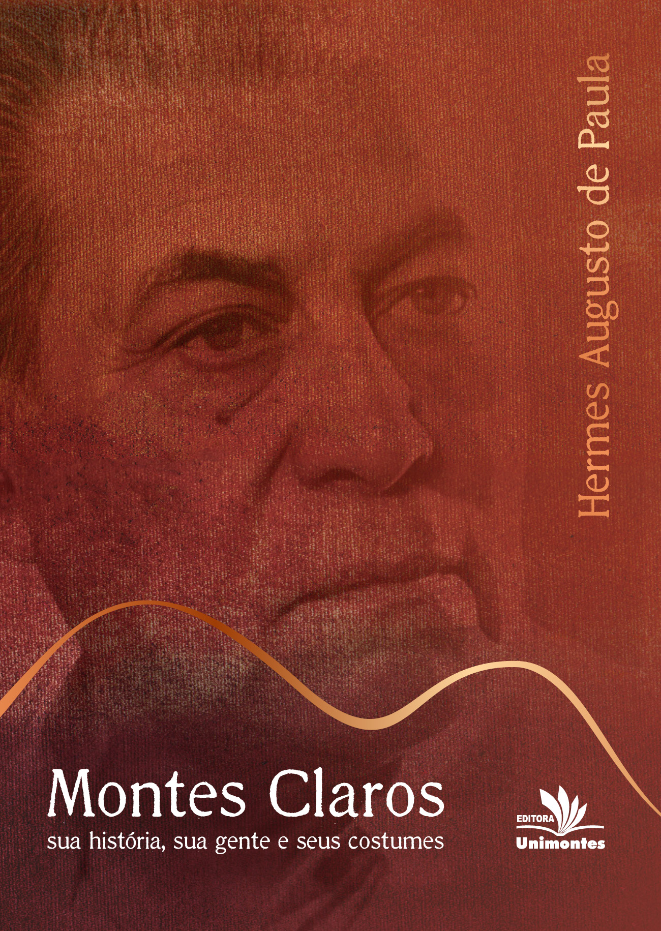 Montes Claros: sua história, sua gente, seus costumes