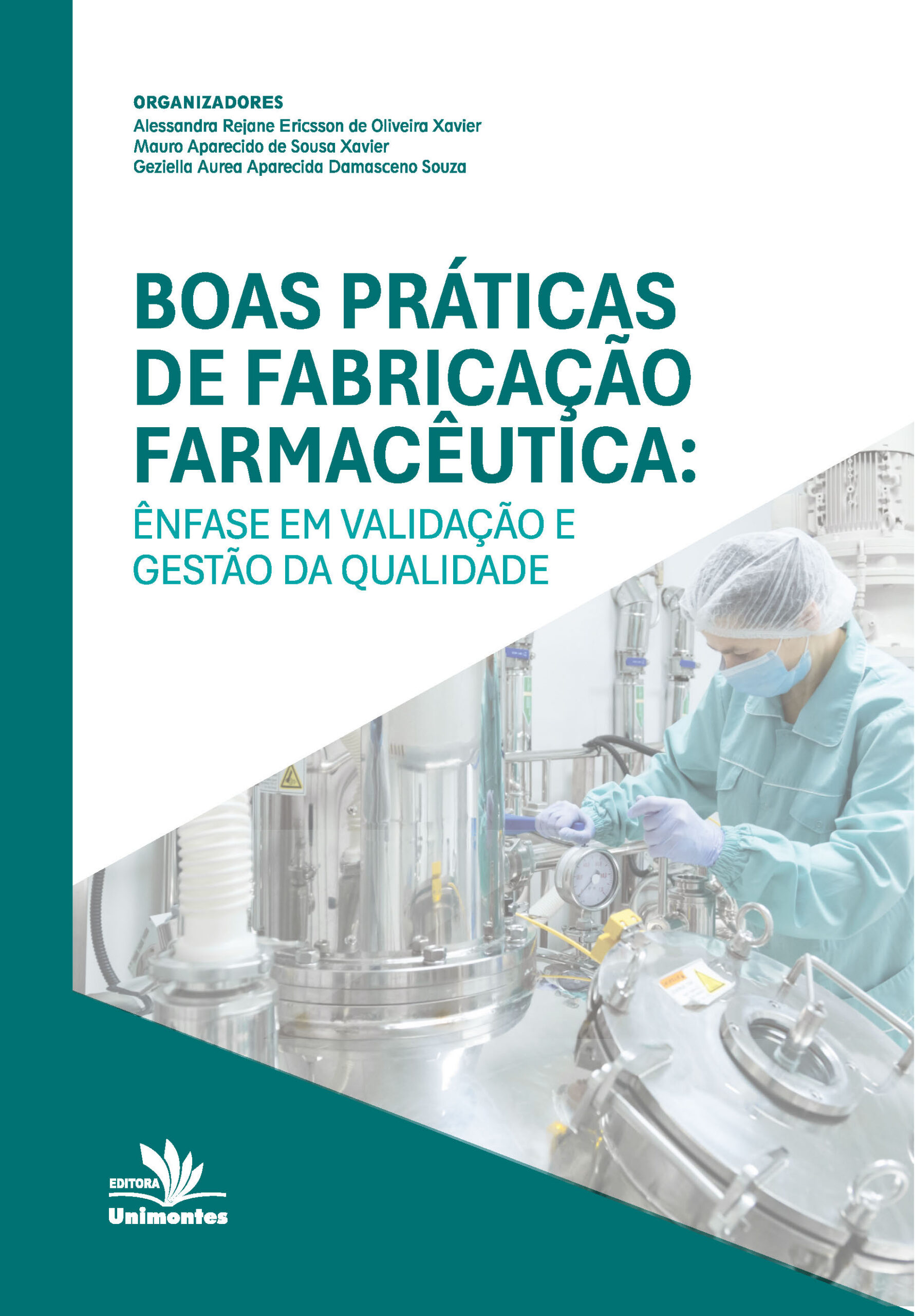 Boas práticas de fabricação farmacêutica: ênfase em validação e gestão da qualidade