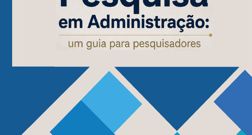 Ética na pesquisa em Administração: um guia para pesquisadores