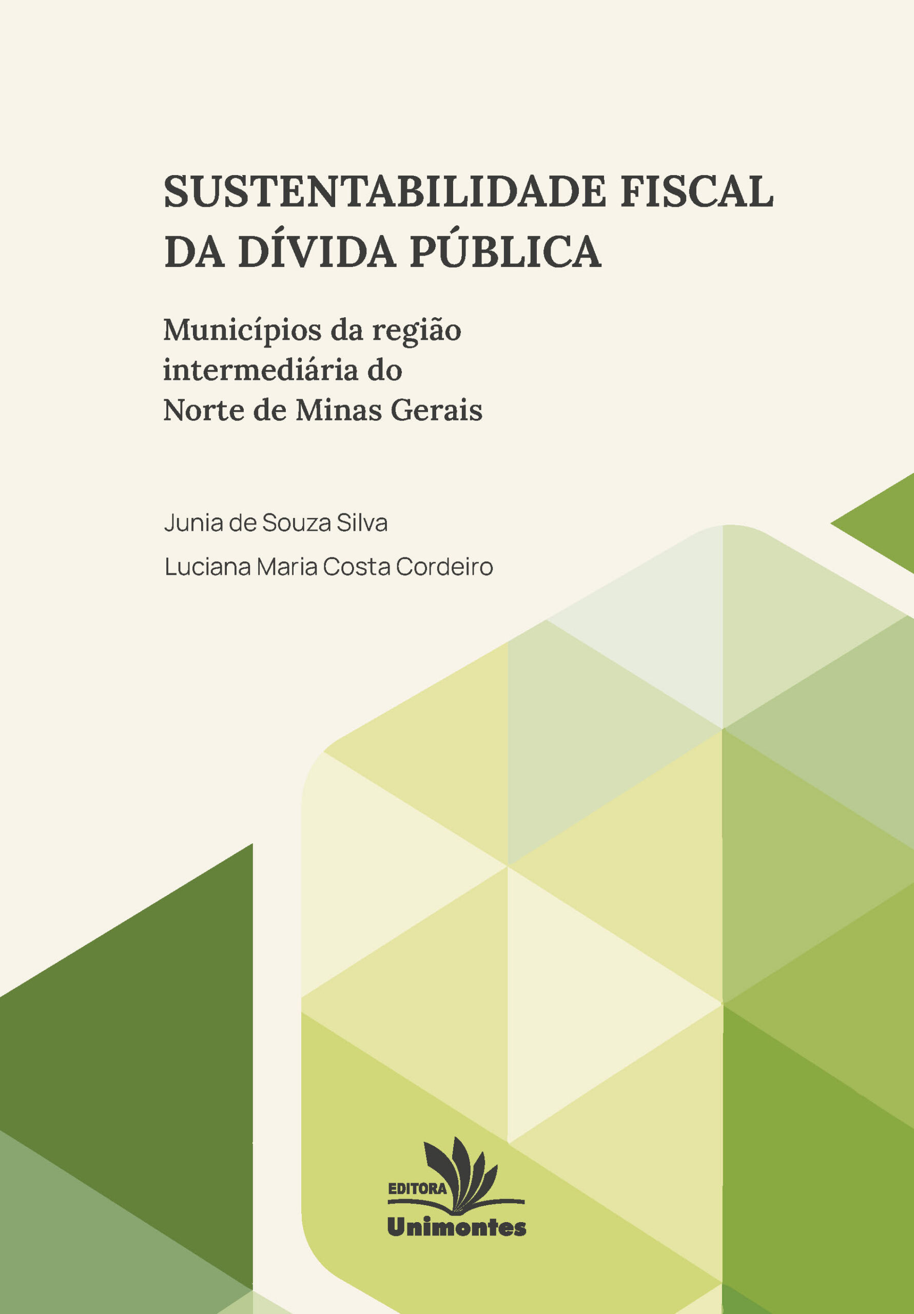 Sustentabilidade fiscal da dívida pública: Municípios da região intermediária do Norte de Minas Gerais